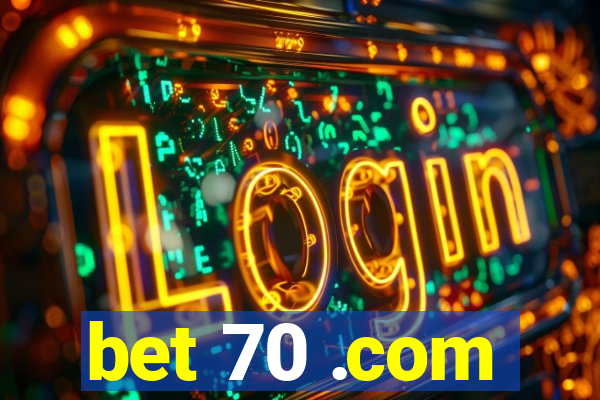 bet 70 .com